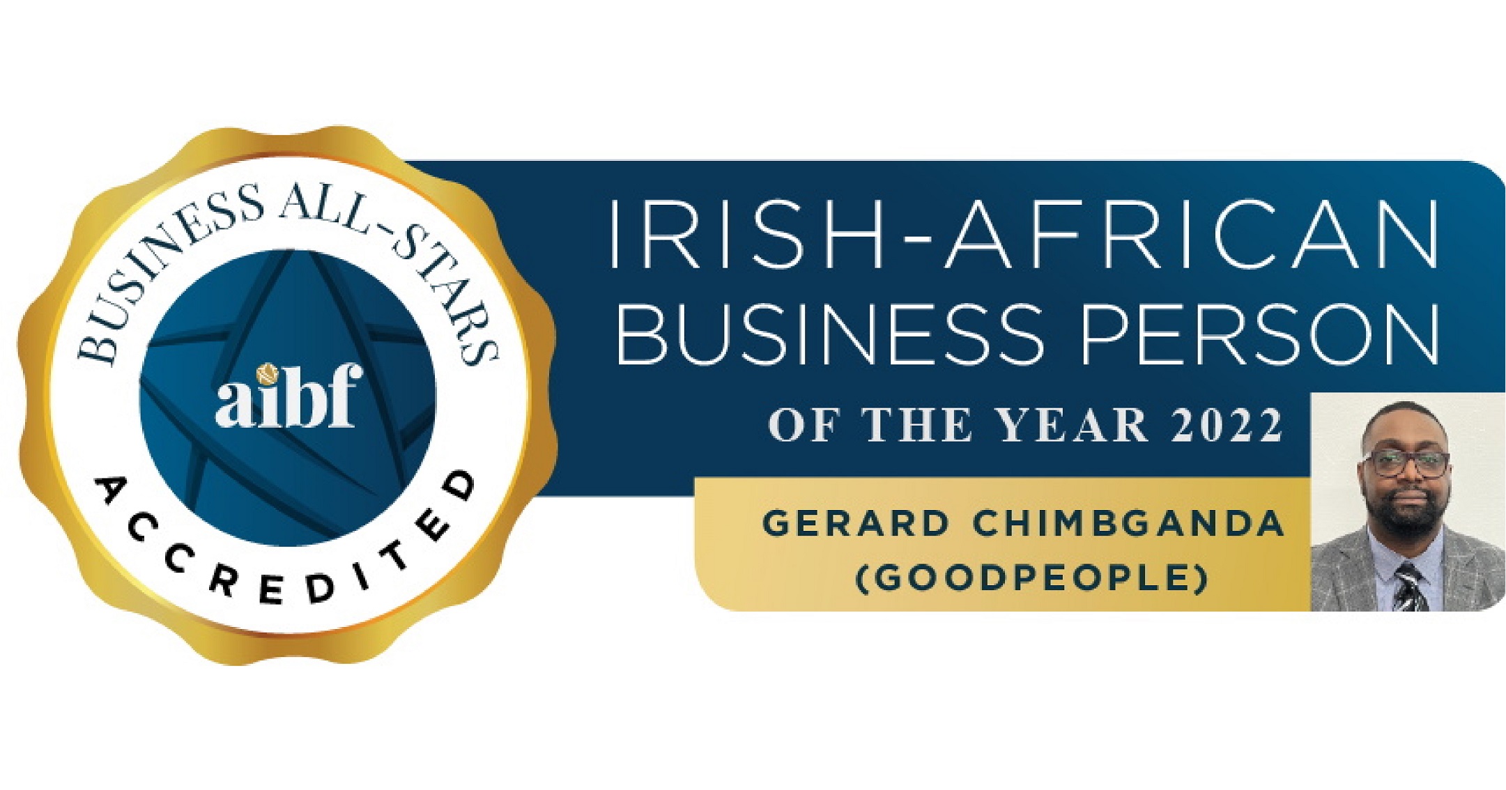 Gerard Chimbganda Named All-Star Irish-African Business Person Of The Year 2022
